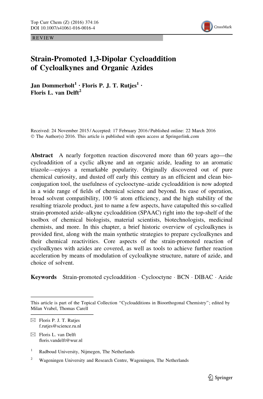 Strain-Promoted 1,3-Dipolar Cycloaddition of Cycloalkynes and Organic Azides