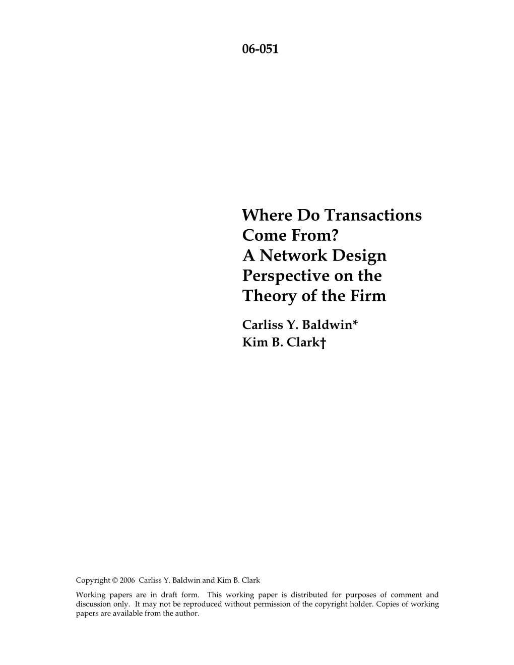 Where Do Transactions Come From? a Network Design Perspective on the Theory of the Firm