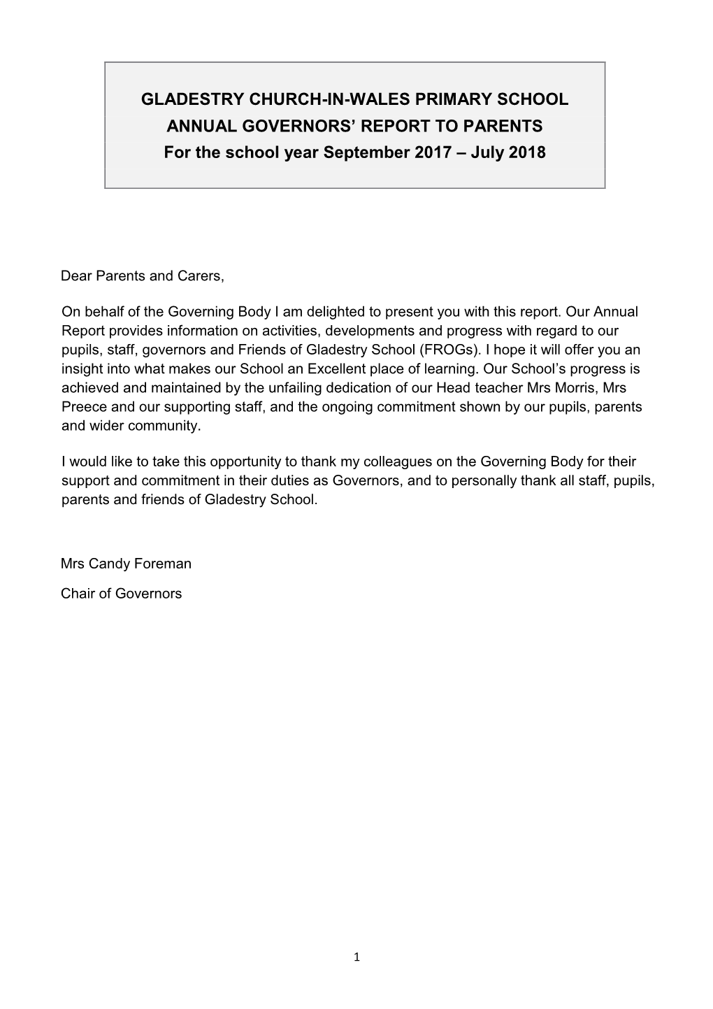 GLADESTRY CHURCH-IN-WALES PRIMARY SCHOOL ANNUAL GOVERNORS’ REPORT to PARENTS for the School Year September 2017 – July 2018