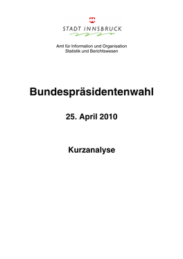 Bundespräsidentenwahl 2010 - Ergebnis Für Innsbruck