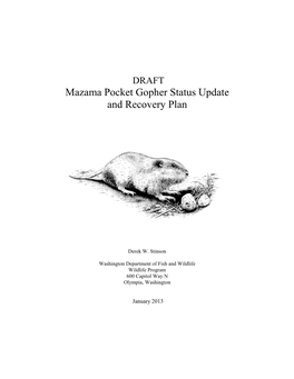 2013 Draft Mazama Pocket Gopher Status Update and Recovery Plan