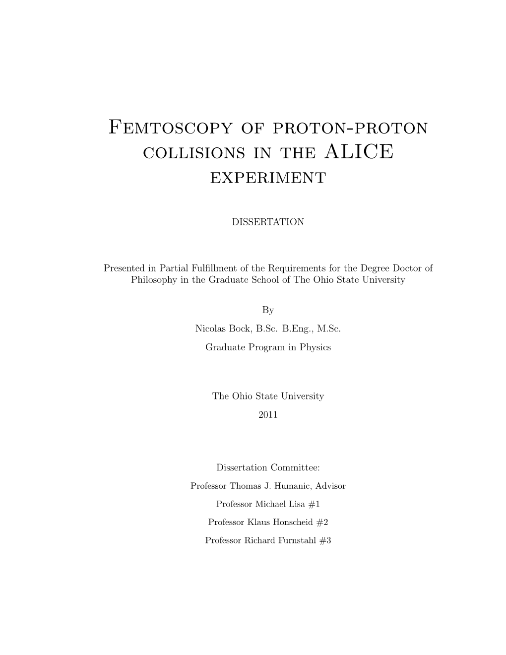 Femtoscopy of Proton-Proton Collisions in the ALICE Experiment