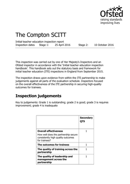 The Compton SCITT Initial Teacher Education Inspection Report Inspection Dates Stage 1: 25 April 2016 Stage 2: 10 October 2016
