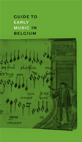 GUIDE to Early MUSIC in BELGIUM GUIDE to Early MUSIC in B Elgium