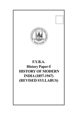 FYBA History Paper-I HISTORY of MODERN INDIA (1857-1947)