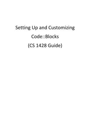 Setting up and Customizing Code::Blocks (CS 1428 Guide)