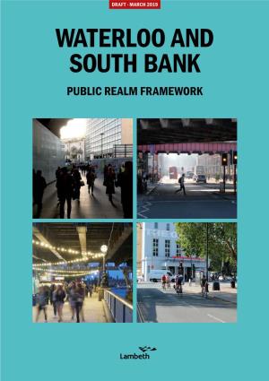 Waterloo and South Bank Public Realm Framework Draft · March 2019