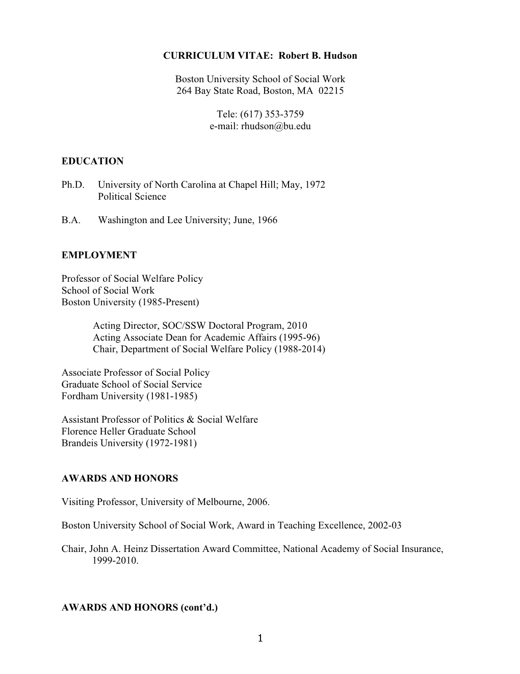 1 CURRICULUM VITAE: Robert B. Hudson Boston University School Of