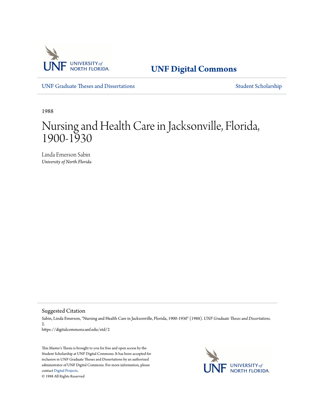 Nursing and Health Care in Jacksonville, Florida, 1900-1930 Linda Emerson Sabin University of North Florida