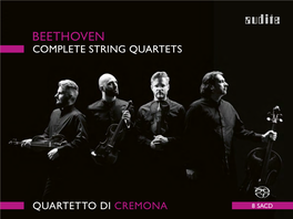 Digibooklet Beethoven Complete String Quartets • Vol. VIII Quartetto