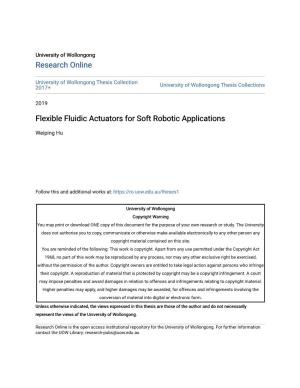 Flexible Fluidic Actuators for Soft Robotic Applications