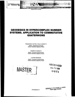Geodesics in Hypercomplex Number Systems. Application to Commutative Quaternions