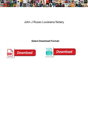 John J Russo Louisiana Notary