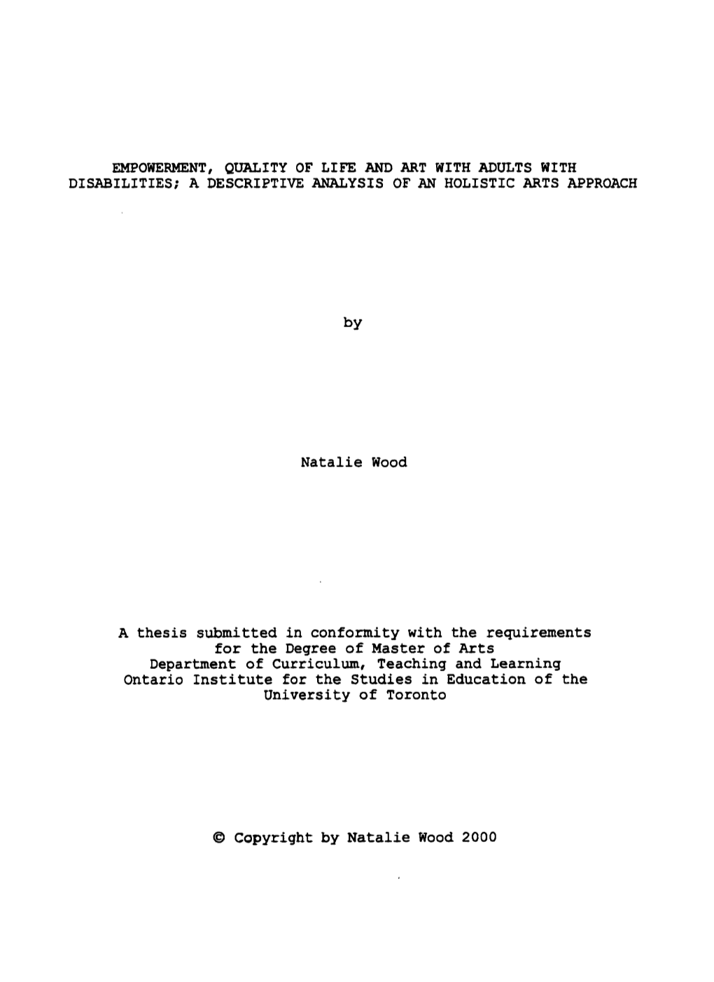 Natalie Wood a Thesis Submitted in Conformity with the Requirements For