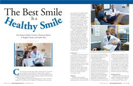 Area Experts Explore Cosmetic Dentistry Options to Brighten Smiles and Soothe Pain