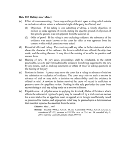 Rule 103 Rulings on Evidence (A) Effect of Erroneous Ruling. Error May Not Be Predicated Upon a Ruling Which Admits Or Exclude