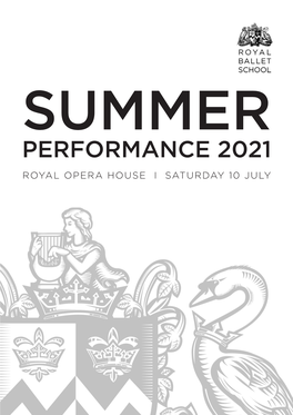 Performance 2021 Royal Opera House I Saturday 10 July Summer Performance 2021 Sponsored by Imagination
