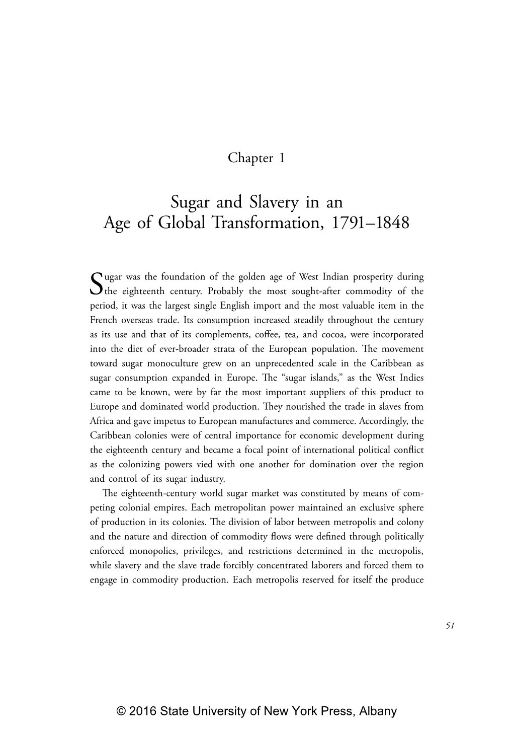 Sugar and Slavery in an Age of Global Transformation, 1791–1848