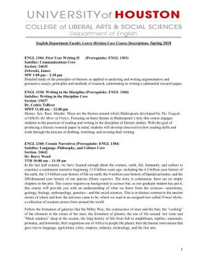 1 English Department Faculty Lower Division Core Course Descriptions- Spring 2018 ENGL 1304: First Year Writing II (Prerequisit