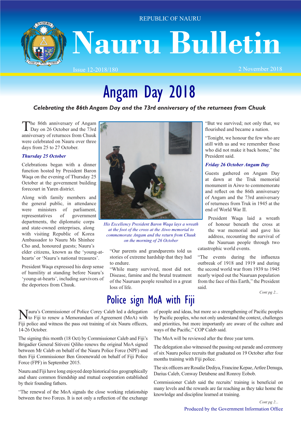 Nauru Bulletin Issue 12-2018/180 2 November 2018 Angam Day 2018 Celebrating the 86Th Angam Day and the 73Rd Anniversary of the Returnees from Chuuk