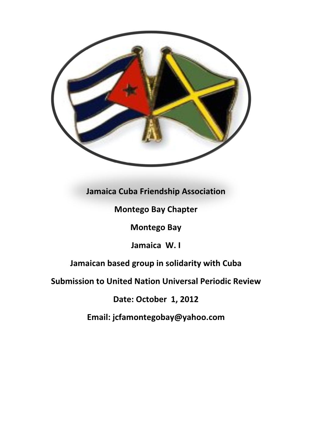 Jamaica Cuba Friendship Association Montego Bay Chapter Montego Bay Jamaica W