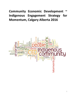 Community Economic Development ~ Indigenous Engagement Strategy for Momentum, Calgary Alberta 2016