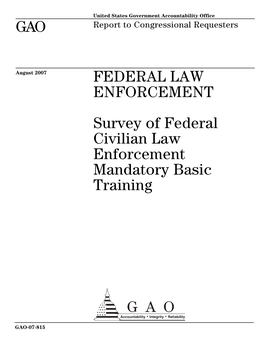 GAO-07-815 Federal Law Enforcement Mandatory Basic Training