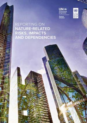 Reporting on Nature-Related Risks, Impacts And