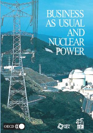 Business As Usual and Nuclear Power