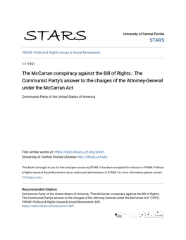 The Mccarran Conspiracy Against the Bill of Rights.: the Communist Party's Answer to the Charges of the Attorney-General Under the Mccarran Act