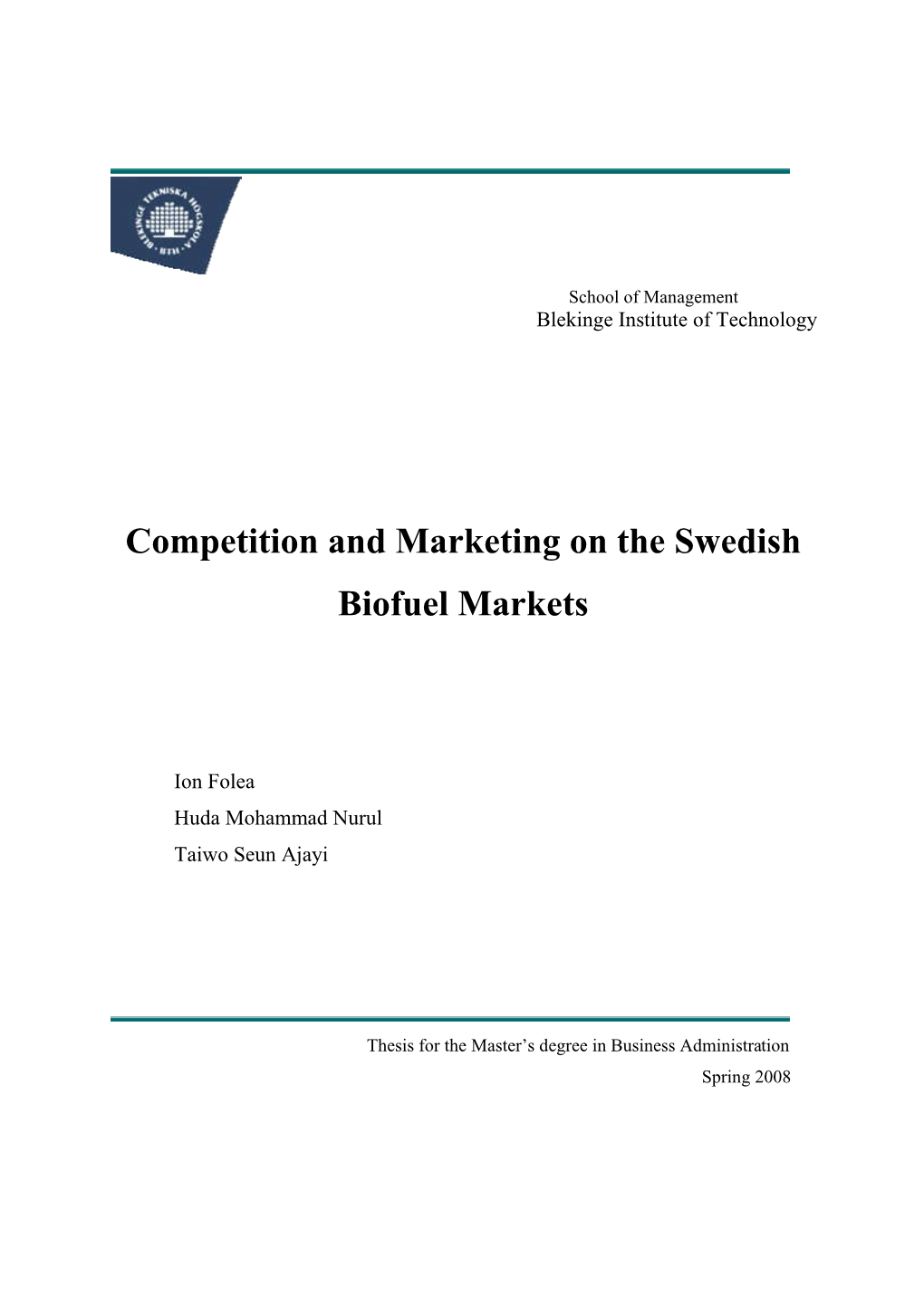 Competition and Marketing on the Swedish Biofuel Markets