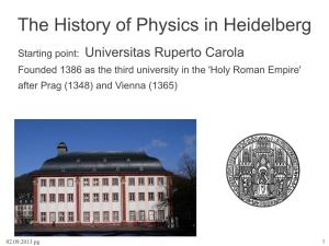 The History of Physics in Heidelberg