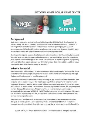 Sarahah Is a Messaging Application Launched in November 2016 by Saudi Developer Zain Al- Abidin Tawfiq