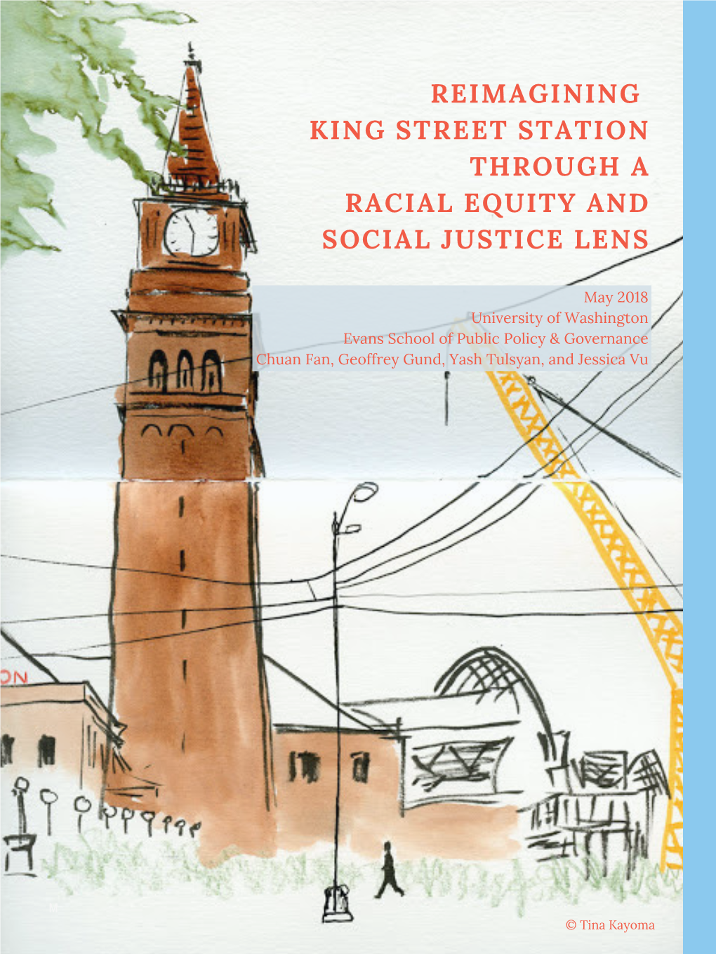 Reimagining King Street Station Through a Racial Equity and Social Justice Lens