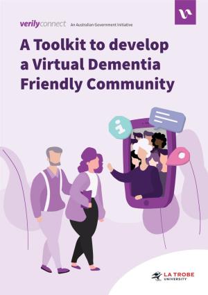 A Toolkit to Develop a Virtual Dementia Friendly Community