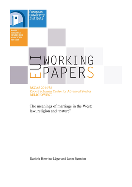 RSCAS 2014/38 the Meanings of Marriage in the West: Law, Religion and “Nature”