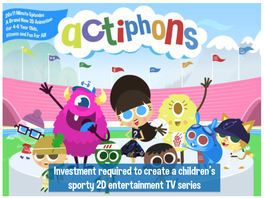 Investment Required to Create a Children's Sporty 2D Entertainment