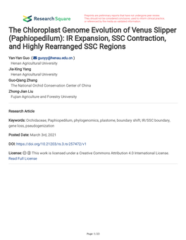 The Chloroplast Genome Evolution of Venus Slipper (Paphiopedilum): IR Expansion, SSC Contraction, and Highly Rearranged SSC Regions