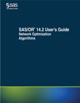 Network Optimization Algorithms the Correct Bibliographic Citation for This Manual Is As Follows: SAS Institute Inc