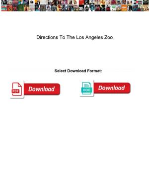 Directions to the Los Angeles Zoo