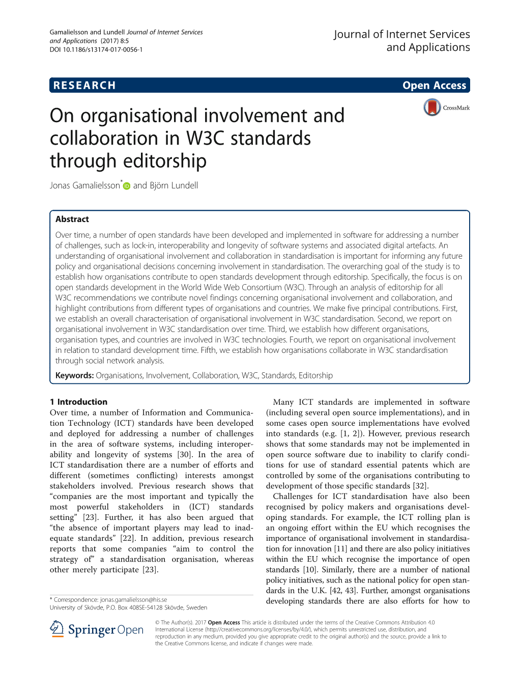 On Organisational Involvement and Collaboration in W3C Standards Through Editorship Jonas Gamalielsson* and Björn Lundell