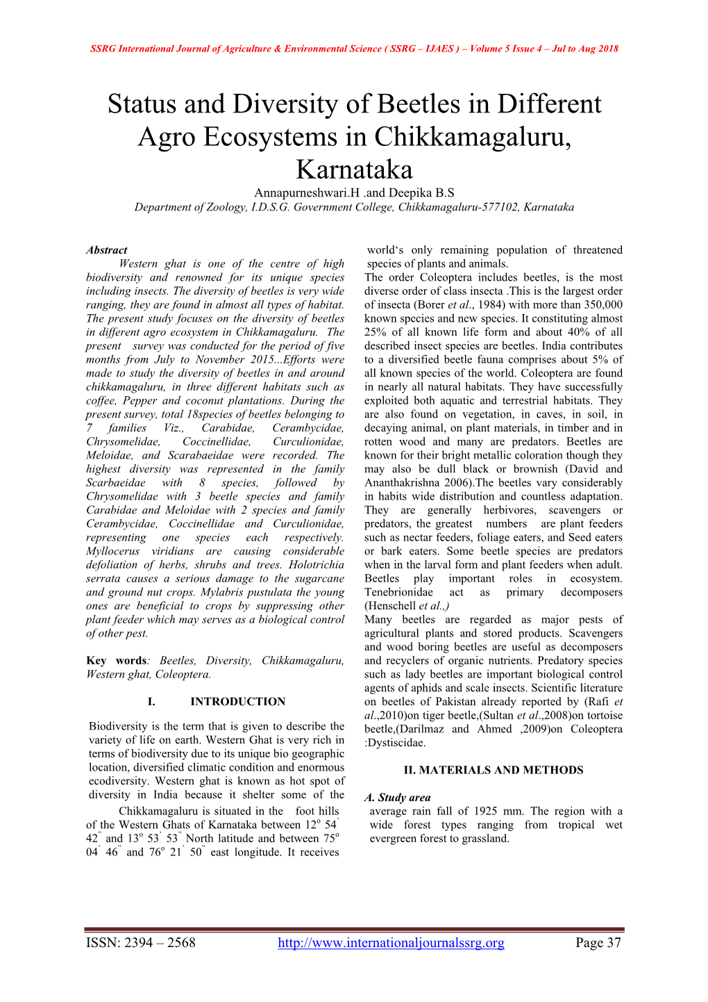 Status and Diversity of Beetles in Different Agro Ecosystems in Chikkamagaluru, Karnataka Annapurneshwari.H .And Deepika B.S Department of Zoology, I.D.S.G