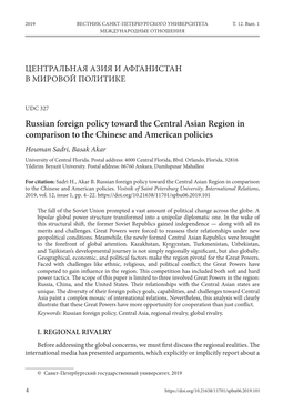 Russian Foreign Policy Toward the Central Asian Region in Comparison to the Chinese and American Policies Houman Sadri, Basak Akar University of Central Florida