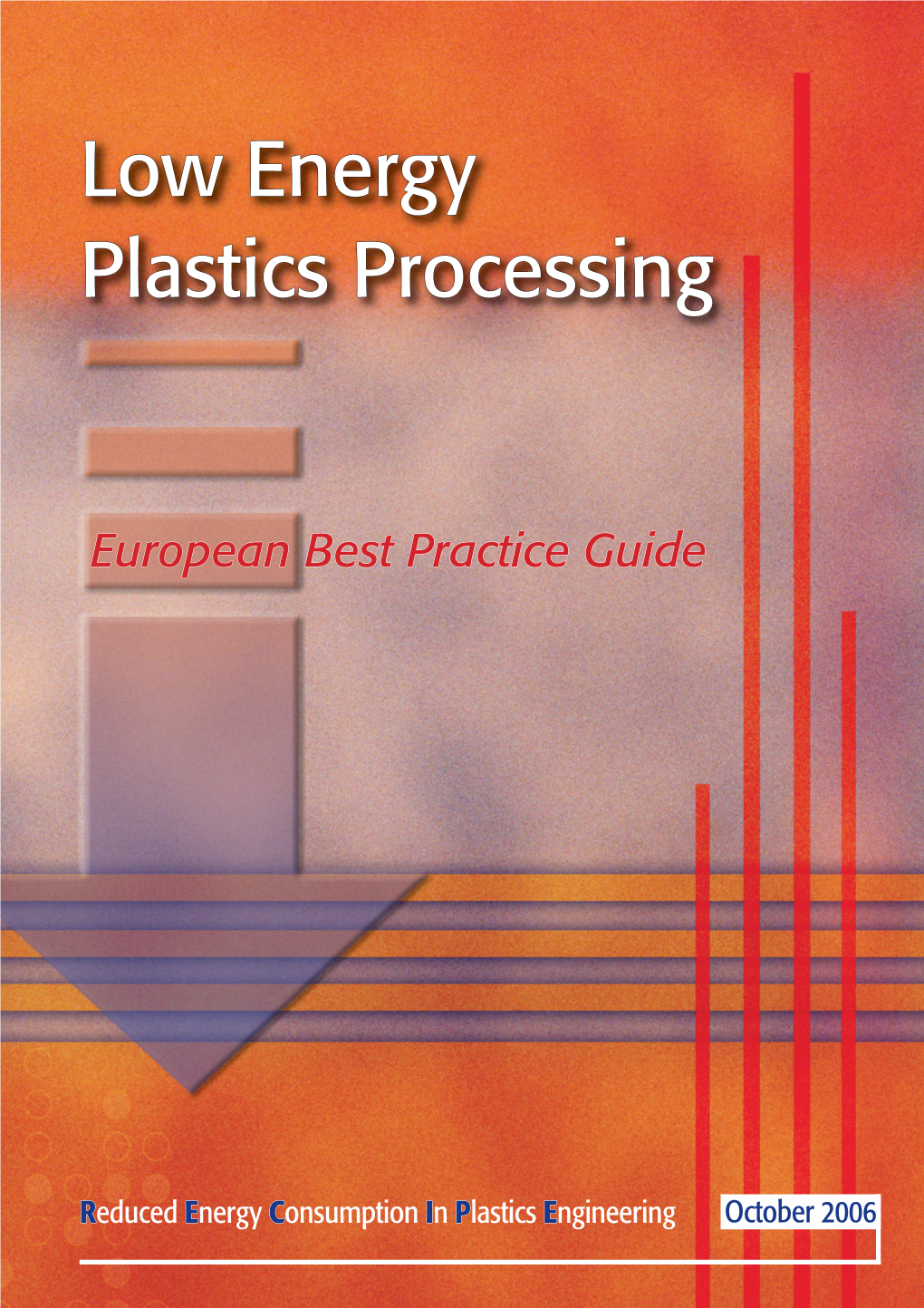Low Energy Plastics Processing