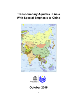 Transboundary Aquifers in Asia with Special Emphasis to China October