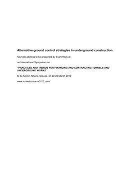 Alternative Ground Control Strategies in Underground Construction