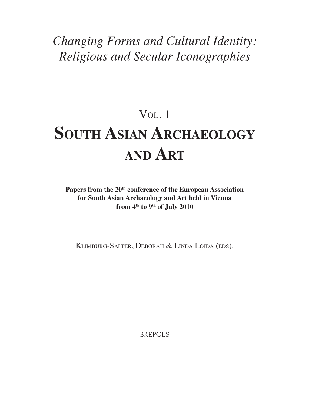 Changing Forms and Cultural Identity: Religious and Secular Iconographies