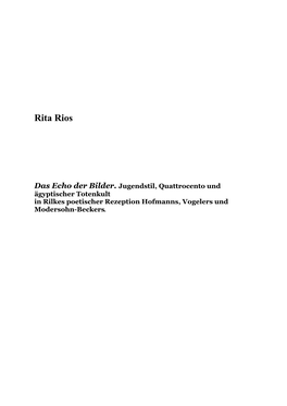 Das Echo Der Bilder. Jugendstil, Quattrocento Und Ägyptischer Totenkult in Rilkes Poetischer Rezeption Hofmanns, Vogelers Und Modersohn-Beckers
