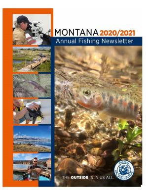 FISHING NEWSLETTER 2020/2021 Table of Contents FWP Administrative Regions and Hatchery Locations