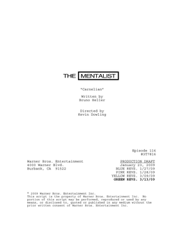 “Carnelian” Written by Bruno Heller Directed by Kevin Dowling Episode